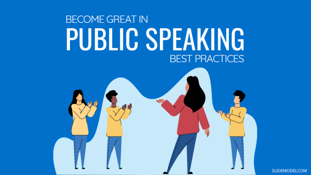 How to Become Great in Public Speaking: Presenting Best Practices & Public Speaking Tips