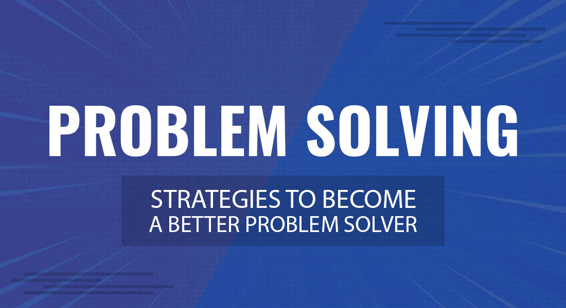 PPT Templates Problem Solving - 5 Problem Solving Strategies to Become a Better Problem Solver