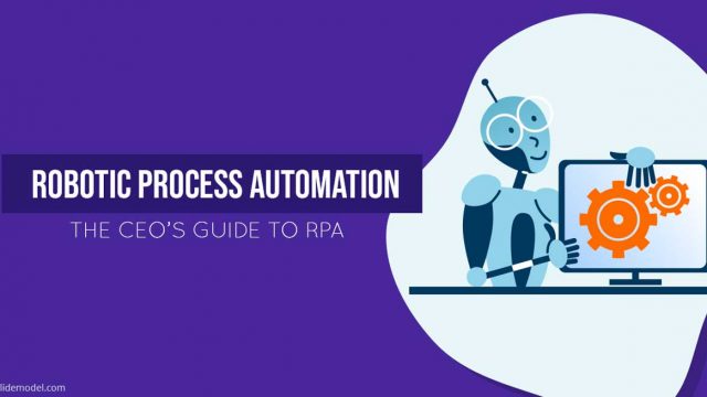 The CEO’s Guide to RPA: Robotic Process Automation Explained