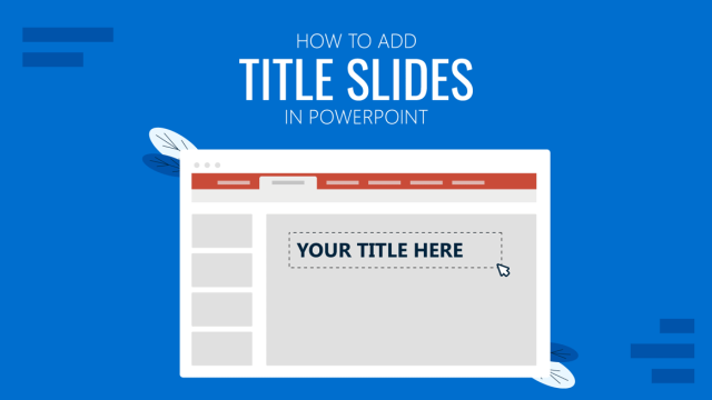 How to Add Title Slides in PowerPoint