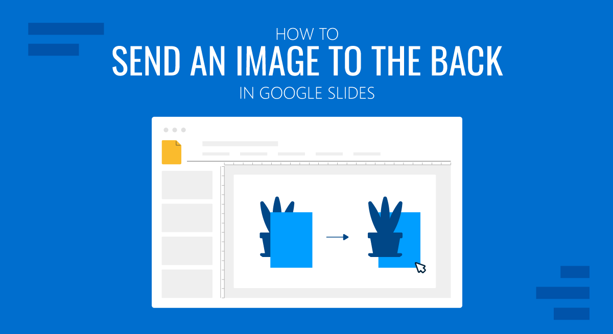 Couverture pour savoir comment envoyer une image à l'arrière dans Google Slides