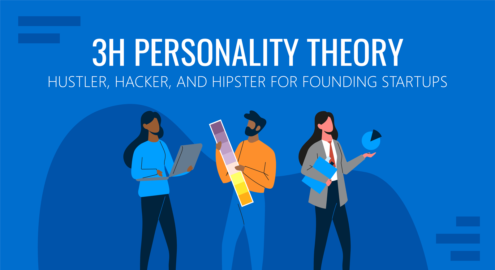 Théorie de la personnalité 3H : Hustler, Hacker et Hipster pour les startups fondatrices