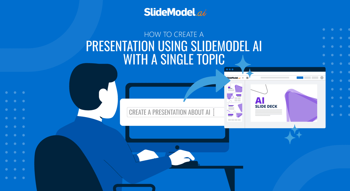 How to Create a Presentation Using SlideModel AI with a Single Topic