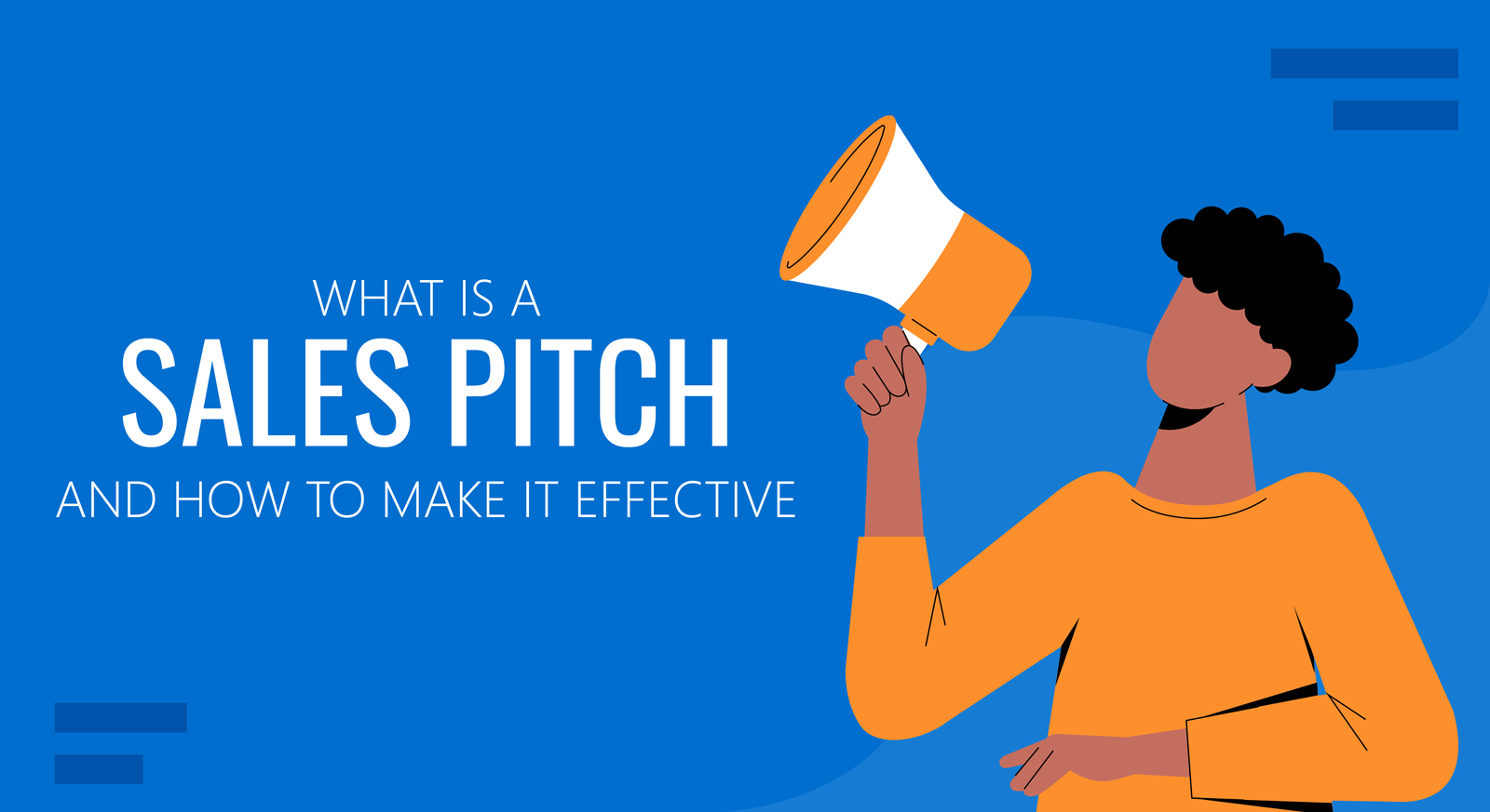 What is a Sales Pitch and How to Make an Effective Sales Pitch