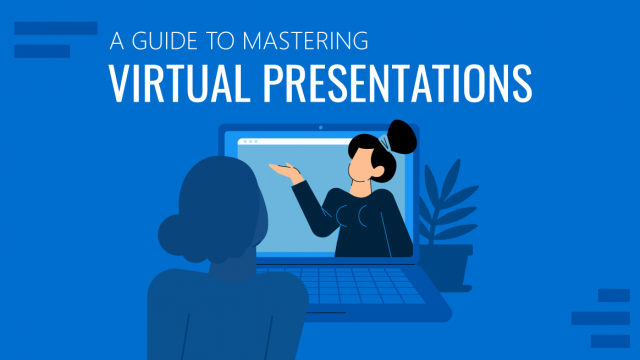 A Guide to Mastering Virtual Presentations