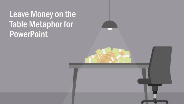 Leaving Money on the Table Metaphor Template for PowerPoint