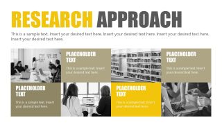 Research Approach Slide with Placeholder Images