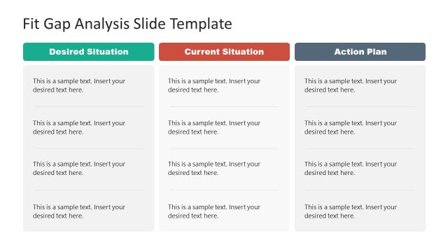 Three Columns Slide for Fit Gap Analysis