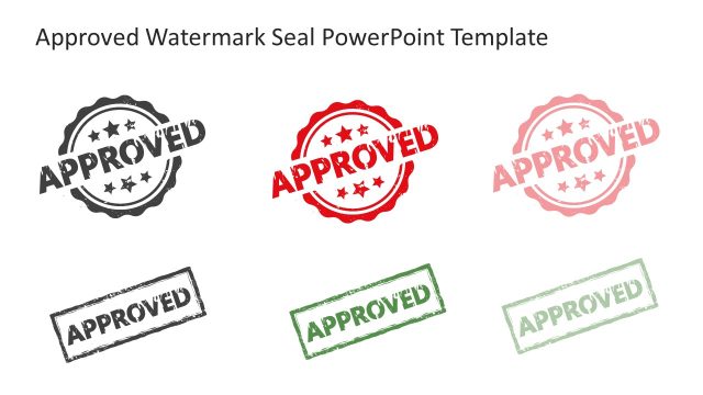 Approved Watermark Seal PPT Template