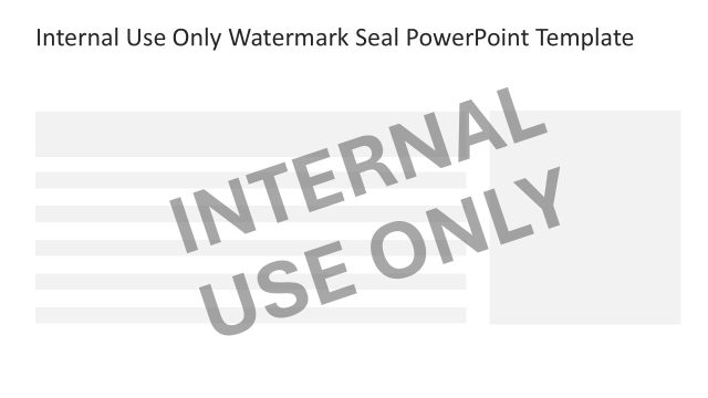 Internal Use Watermark Seal Template Slide