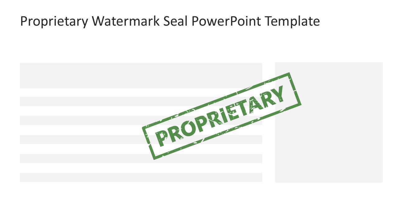 Proprietary Watermark Seal Slide Template 