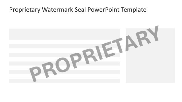Editable Proprietary Watermark Seal PPT Template