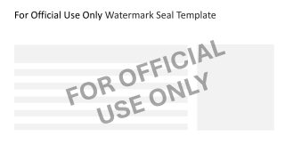 Editable For Official Use Only Watermark Seal PPT Slide