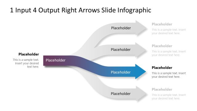 1 Input 4 Output Right Arrows PPT Layout