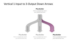 Vertical 1-Input 3-Output Down Arrows Slide 