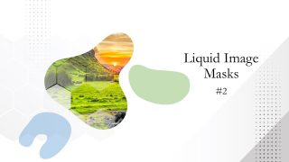 Fluid Shape 1 Liquid Image Mask Animation PPT