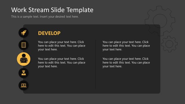 Develop Slide – Work Stream PPT Template