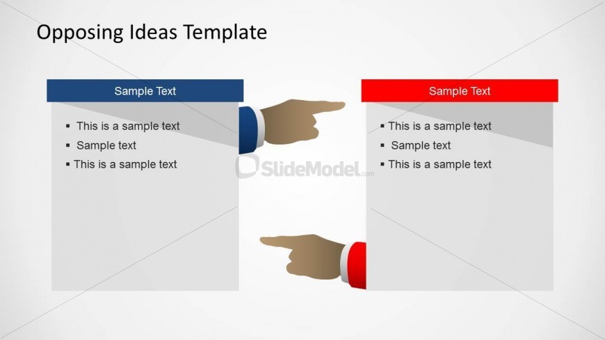 The slide design shows a representation of opposing ideas with a metaphor of a hand indicating a direction and opposing forces. The slide template can be used to prepare presentations on opposing ideas, arguments, or tendencies showing concepts that totally different from each other. The slide design can also be used to prepare presentations on […]