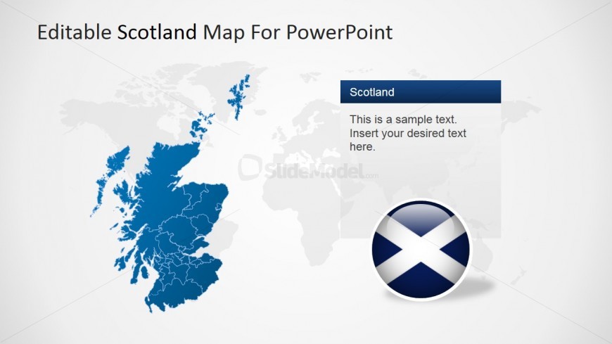 Editable Scotland Map with World Map Background
