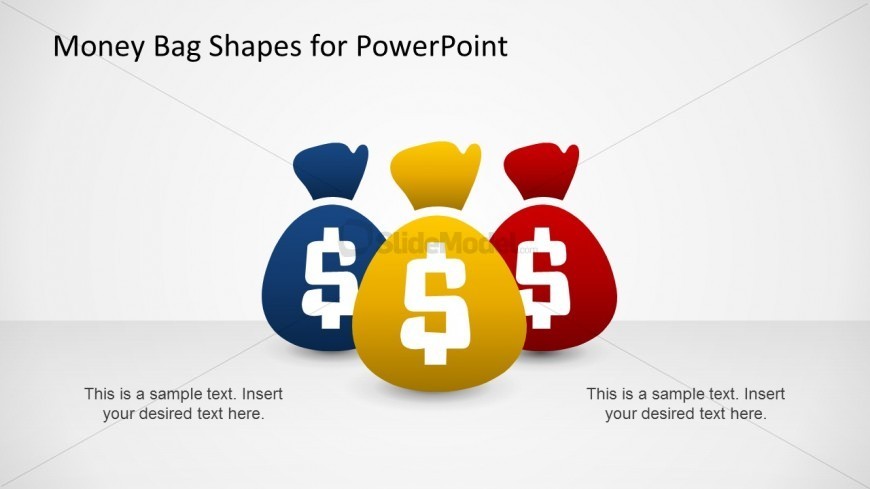 3 Money Bags illustration for PowerPoint presentations with colorful money bag shapes that you can use for presentations on finance and management. This slide contains three bags of money in it. Each bag is of different color and has a white dollar sign on it all three bags are placed right next to each other. […]