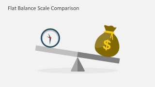 Use this Flat Balance Scale to show that time weighs more than wealth. 