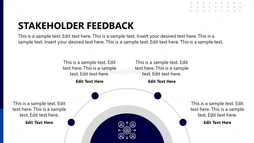 Stakeholder Feedback Semi-Circle Diagram Slide