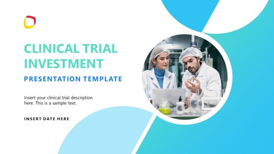 Clinical Trial Investment Presentation Template