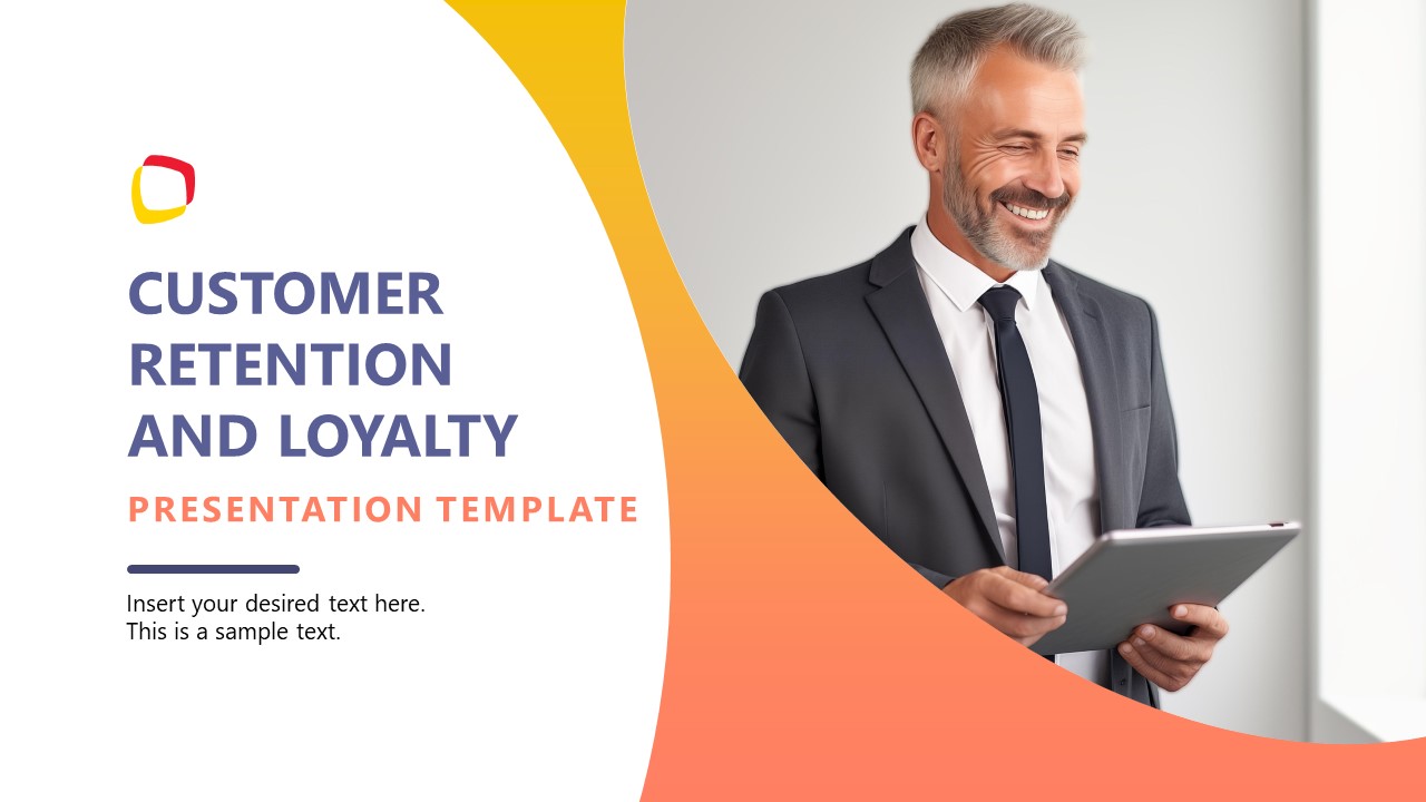 Editable Customer Retention & Loyalty Strategy PPT Template