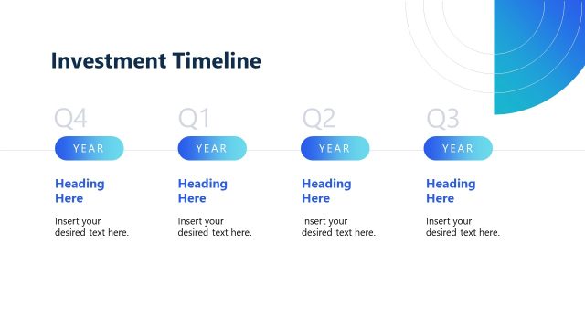Four Quarters Investment Timeline Diagram Slide