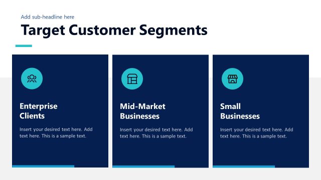 Target Customer Segments Slide – Global Business Strategy Presentation Layout