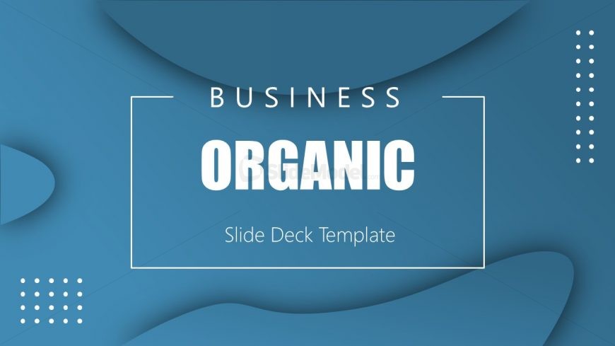 Business Presentation Theme of Organic Shapes
