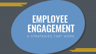 Employee Engagement: 6 Strategies That Work - SlideModel