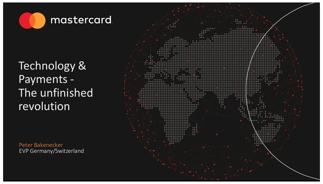 Business Presentation by MasterCard on Technology and Payment solutions. The Unfinished Revolution.