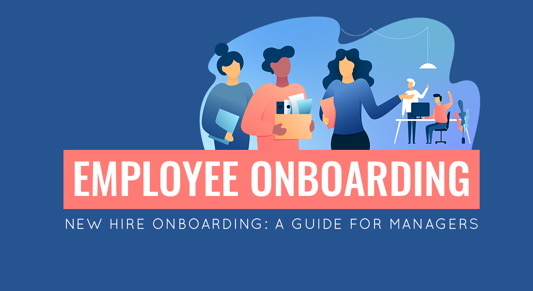 New Hire Onboarding: A Guide for Managers