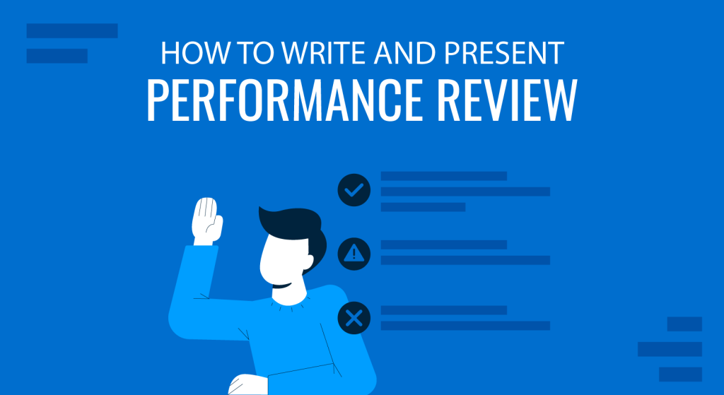 How to Write and Present a Performance Review